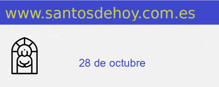 santo del 28 de octubre